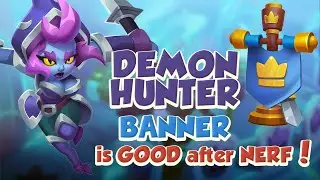 This DEMON HUNTER + BANNER is Still GOOD! 43 Billion Damage | Rush Royale