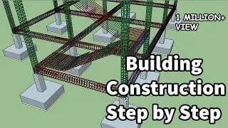 Building Construction Process | step by step | with Rebar placement