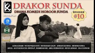 DRAMA KOMEDI HORROR SUNDA (DRAKORS) #10