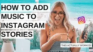 HOW TO GET MUSIC ON YOUR INSTAGRAM STORIES 2020