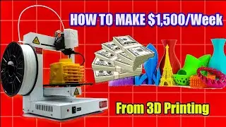 how to Make $1,500/Week from 3D Printing @UncleJessy   @newmrmoney   @AzadChaiwala