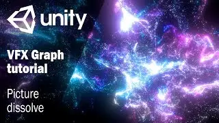 Unity VFX Graph tutorial - Dissolving Pictures