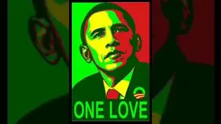Natural Mystic  Barack Obama  Bob Marley