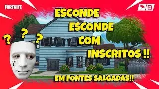 ESCONDE ESCONDE COM INSCRITOS!! Fortnite Gameplay!