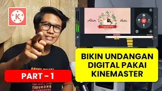 Cara Membuat Video Undangan Pernikahan Di Kinemaster | Part 1