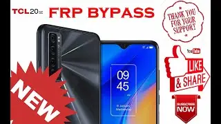 TCL20SE EASY TUTORIAL  FOR FRP BYPASS