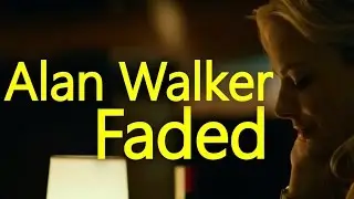 Alan Walker - Faded