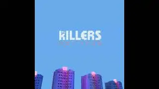 The Killers - Smile Like You Mean It - Remastered