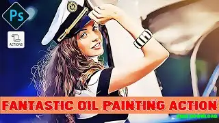 Fantastic Oil Painting Photoshop Action 2022 new Free Download