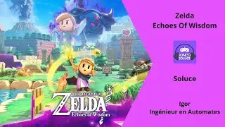 Igor Ingénieur en Automates Bestiole qui crache du feu par l'arriere Zelda Echoes of Wisdom Soluce