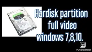how to do hard disk partition in windows xp,7,8,10..