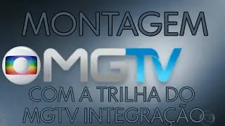 (Montagem) Vinheta do MGTV atual (Globo Minas) com a trilha do MGTV integração