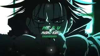 Me & U - Cassie (WTCHCRFT REMIX) || Edit audio