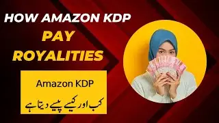 How Amazon KDP Pay Royalties (Payment)