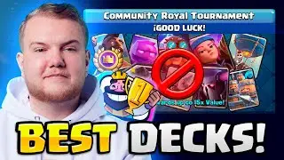 BEST COMMUNITY ROYAL TOURNAMENT DECKS IN CLASH ROYALE!