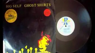 Big Self - Ghost Shirts (Extended Mix)(1983)