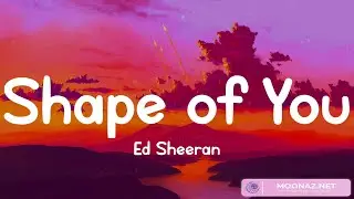 Shape of You - Ed Sheeran (Lyrics) All of Me - John Legend (Mix)