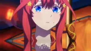 itsuki Nakano edit//Copines