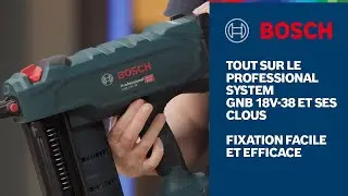 Tout sur le Professional System GNB 18V-38 et ses clous