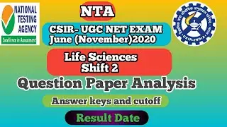 CSIR NET LIFE SCIENCES JUNE 2020 QUESTION PAPER | CSIR NET JUNE 2020 ANSWER KEY  CUTOFF AND RESULT