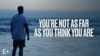 You’re Not As Far As You Think You Are | A Motivational Track By @stevenfurtick