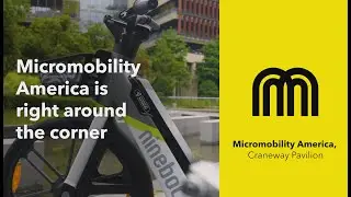 Meet us at Micromobility America 2021