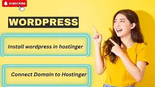 Connect Hostinger to Domain | Install WordPress in Hostinger 2024 | WordPress tutorial 2024 |