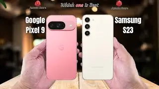 Google Pixel 9 vs Samsung S23  Full comparison ⚡Which one is Best