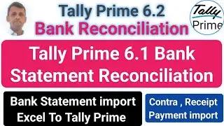 tally prime 6.2 bank reconciliation statement | bank statement import in tally prime