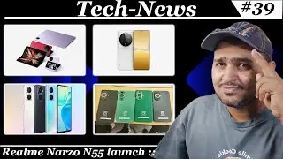 #39 Vivo Y98+,Vivo S17 Series,Huawei Nova 11,Realme NarzoN55,Xiaomi 13 Ultra,Vivo XFold/X Flip #news