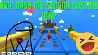 “Dice Dash” My Custom map #2 🤩