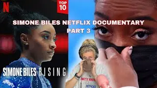 Simone Biles Netflix Documentary: Part 3 reaction
