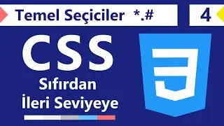 Ders4 CSS Temel Seçiciler  |  Basic Selectors ID Class Tag Universal Selectors