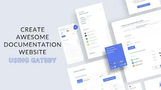 Create Awesome Documentation Website Using Gatsby | Ashutosh Hathidara