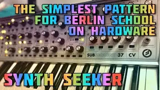 Making Berlin School on Hardware w/ Step Sequencer | Moog Subsequent 37 Example