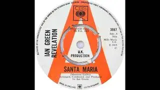 Ian Green Revelation - Santa Maria (1969)