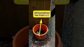 Old Smartphone फेंकने से पहले 4 Tricks... 😱