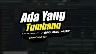 Dj Ada Yg Tumbang X Dari Yang Muda Sampai