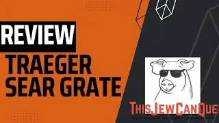 Traeger MODIFIRE Sear Grate Review