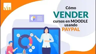 39 - Cómo vender cursos en Moodle usando Paypal