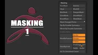 【ZBrush 2022】【memo】MASKING