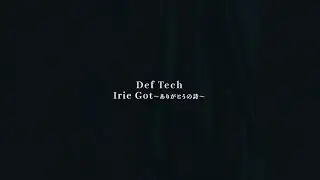 Def Tech - Irie Got 〜ありがとうの詩〜【Live from billboard live YOKOHAMA】