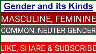 Gender and Its Kinds- Masculine, Feminine, Common and Neuter || Gender in English Grammar