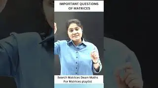 Important Questions of Matrices