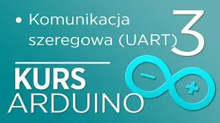 3. Arduino Course - UART - Serial Communication [Tinkercad]