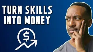 How to Turn Your Skills Into Money | Learn how to repurpose your content