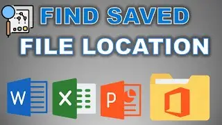 How to see saved file location in Ms word