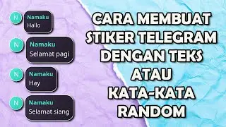 CARA MEMBUAT STIKER TELEGRAM RANDOM CHAT DENGAN KATA-KATA - BIKIN STIKER QUOTES TELEGRAM 2024