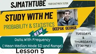 Prob And Stat ( STUDY WITH ME ) Lecture Series - Lesson 5 Data With Frequency
