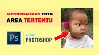 Memutihkan Wajah dan Mencerahkan Foto di Bagian Tertentu - TUTORIAL PHOTOSHOP PEMULA